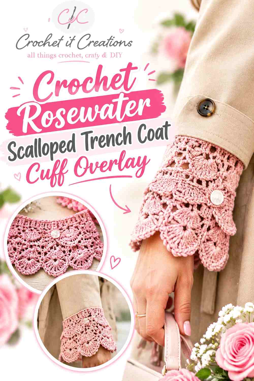 Crochet Rosewater Scalloped Trench Coat Cuff Overlay