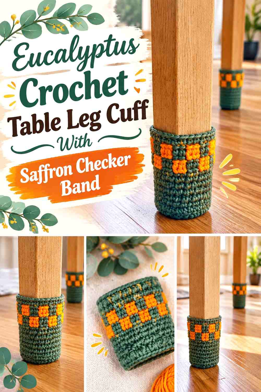 10. Eucalyptus Crochet Table Leg Cuff With Saffron Checker Band
