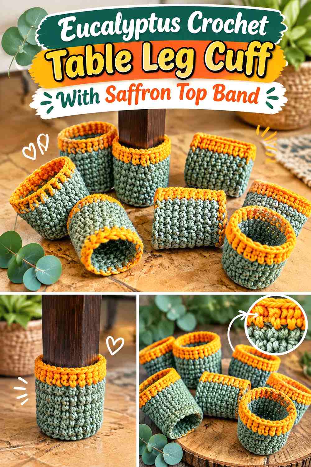1. Eucalyptus Crochet Table Leg Cuff With Saffron Top Band