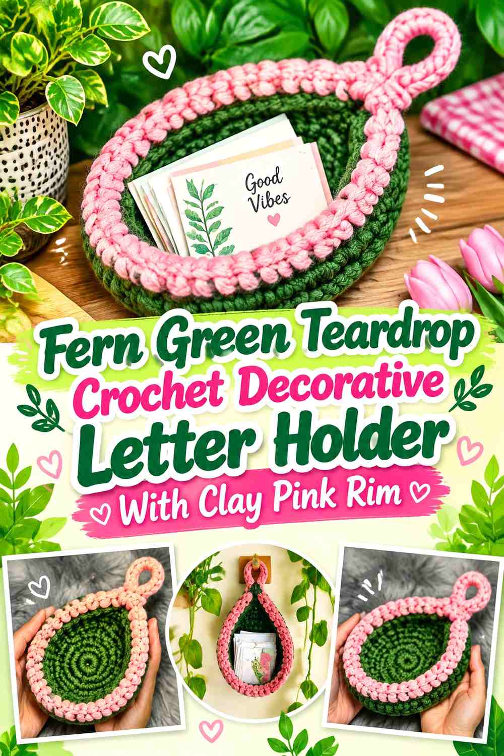 17. Fern Green Teardrop Crochet Decorative Letter Holder With Clay Pink Rim