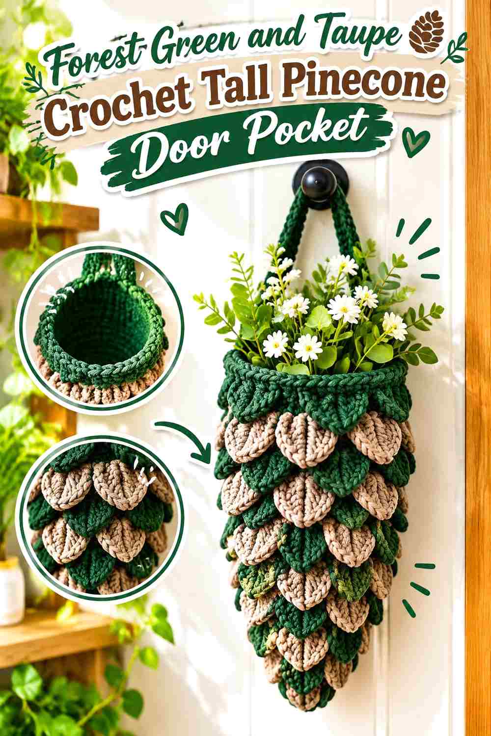 3. Forest Green And Taupe Crochet Tall Pinecone Door Pocket