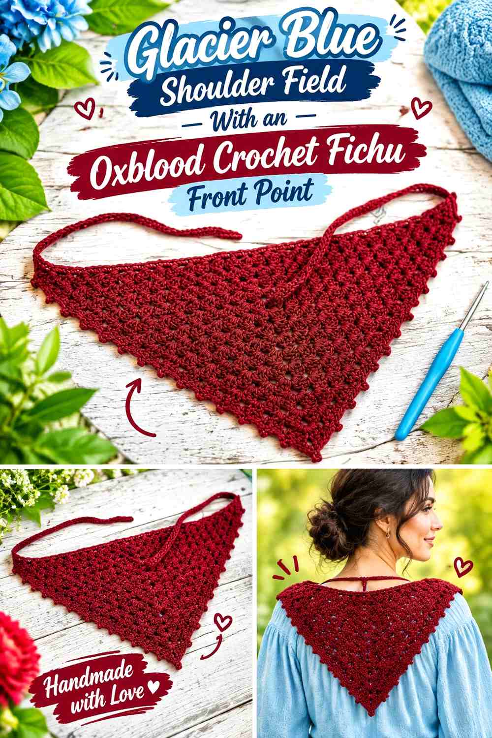 Glacier Blue Shoulder Field With an Oxblood Crochet Fichu Front Point