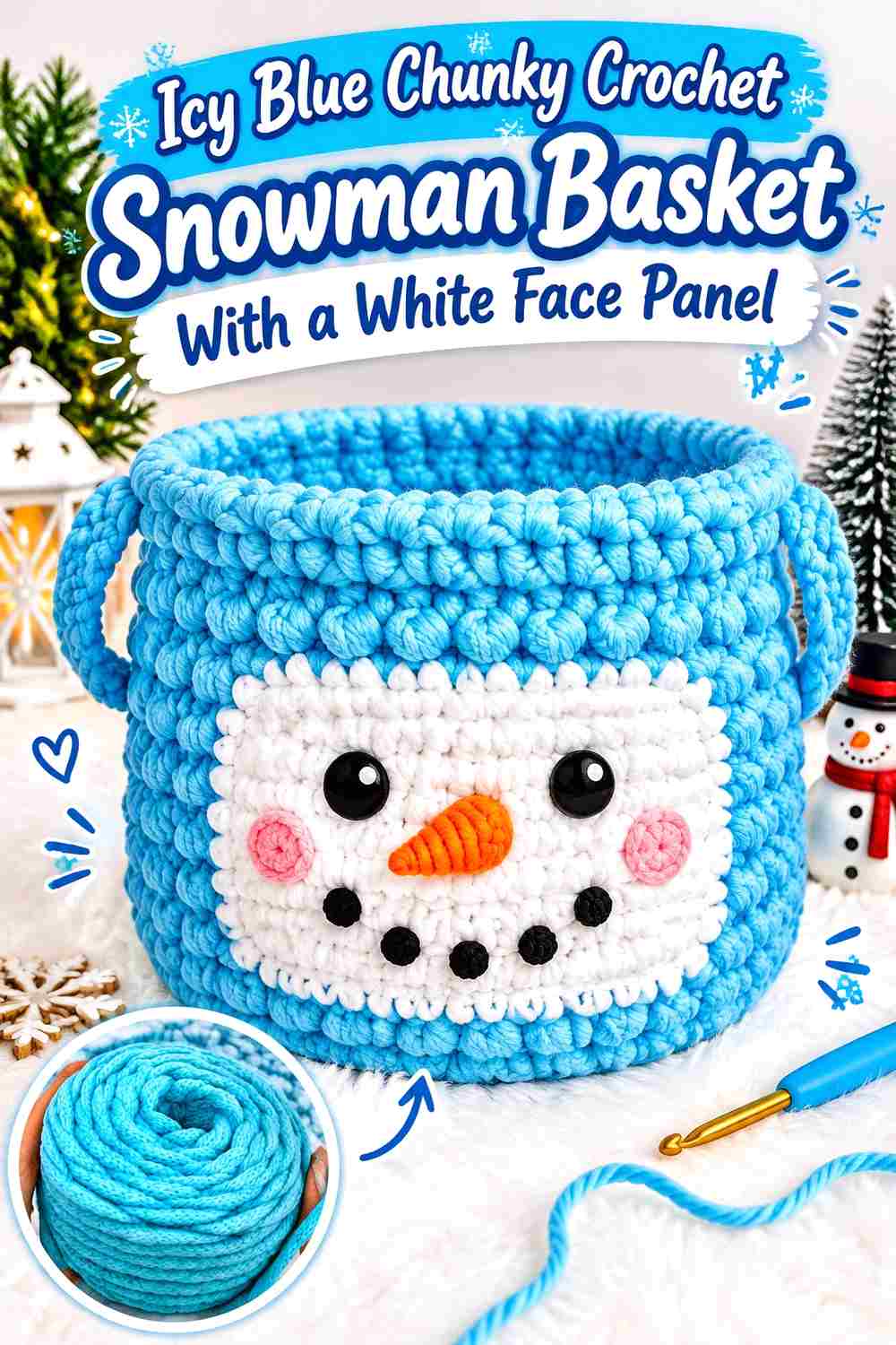 13. Icy Blue Chunky Crochet Snowman Basket With A White Face Panel