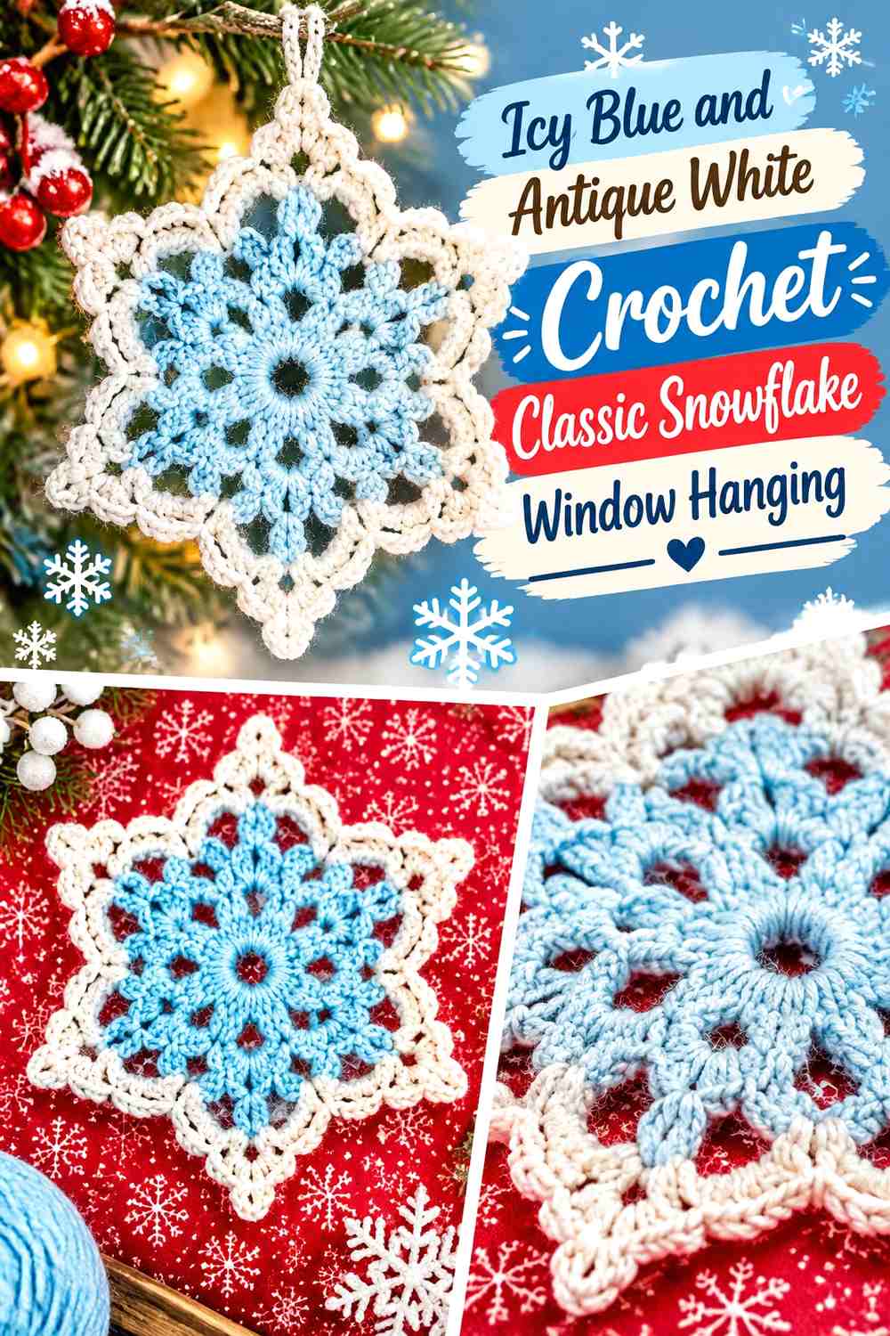 Icy Blue and Antique White Crochet Classic Snowflake Window Hanging
