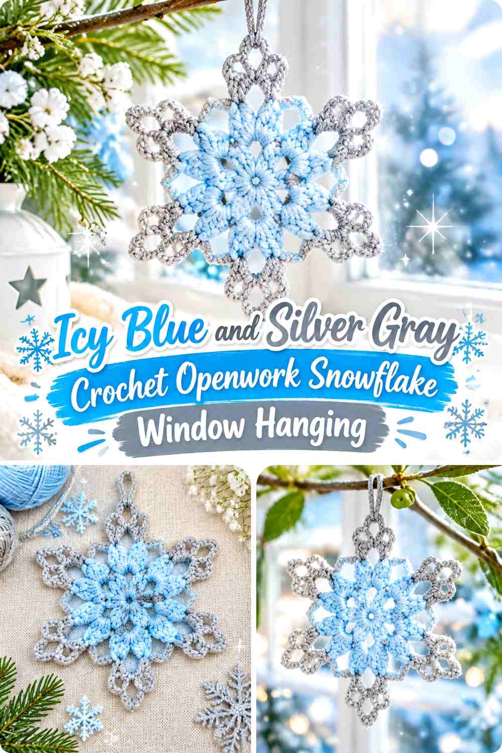 Icy Blue and Silver Gray Crochet Openwork Snowflake Window Hanging