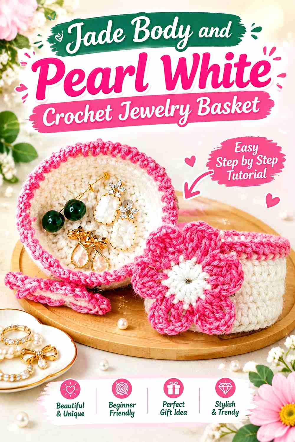 7. Jade Body And Pearl White Crochet Jewelry Basket