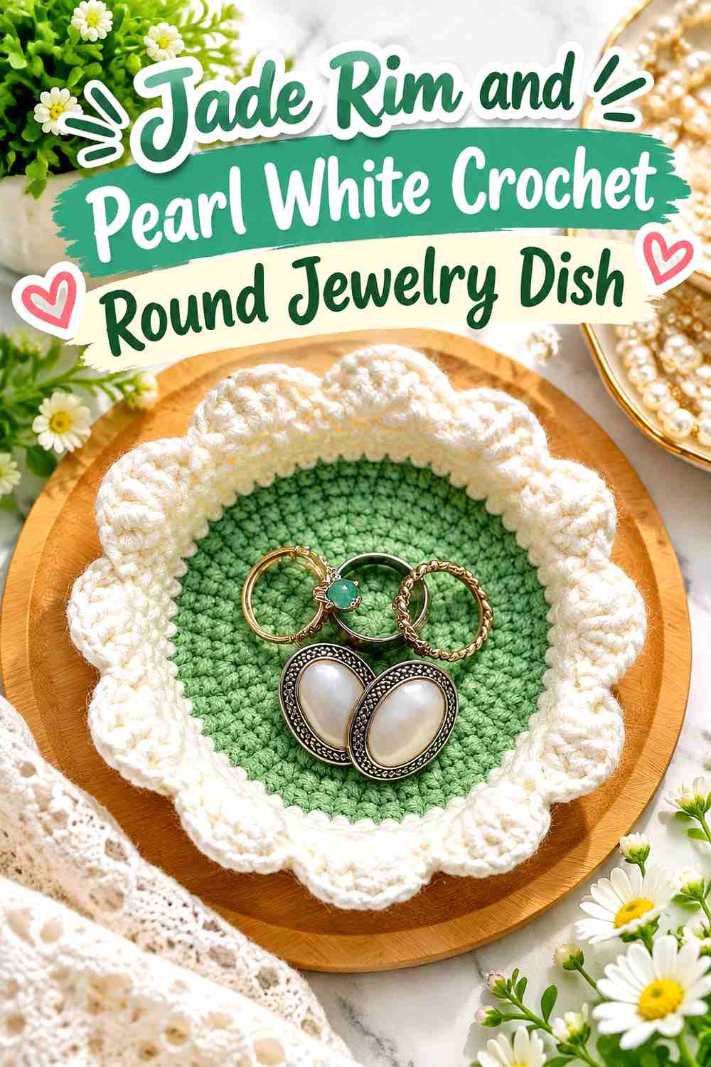 1. Jade Rim And Pearl White Crochet Round Jewelry Dish