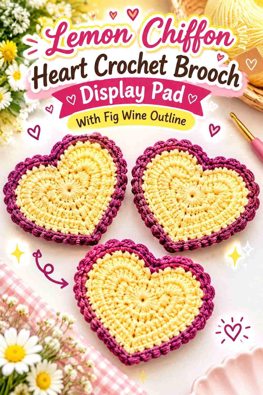 Lemon Chiffon Heart Crochet Brooch Display Pad With Fig Wine Outline