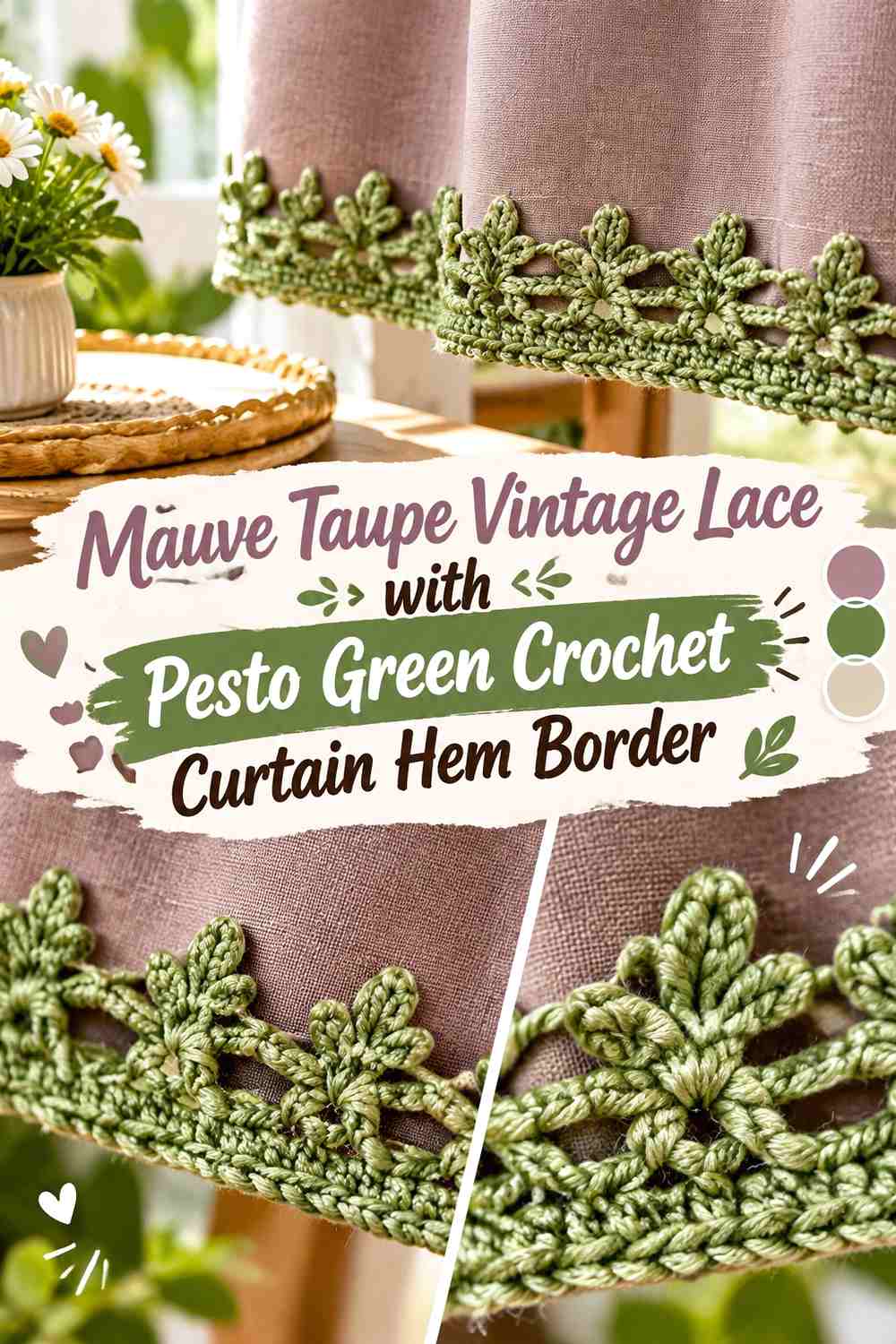 Mauve Taupe Vintage Lace with Pesto Green Crochet Curtain Hem Border