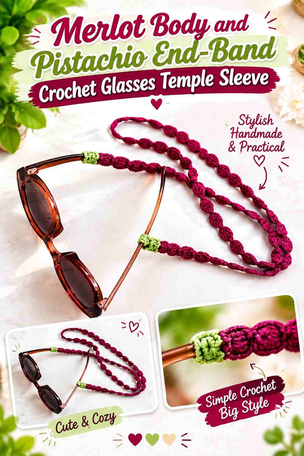 1. Merlot Body And Pistachio End Band Crochet Glasses Temple Sleeve