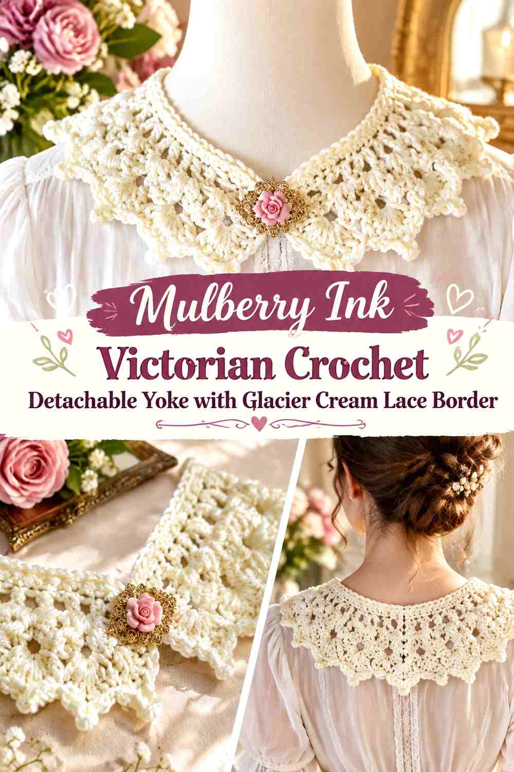 Mulberry Ink Victorian Crochet Detachable Yoke with Glacier Cream Lace Border