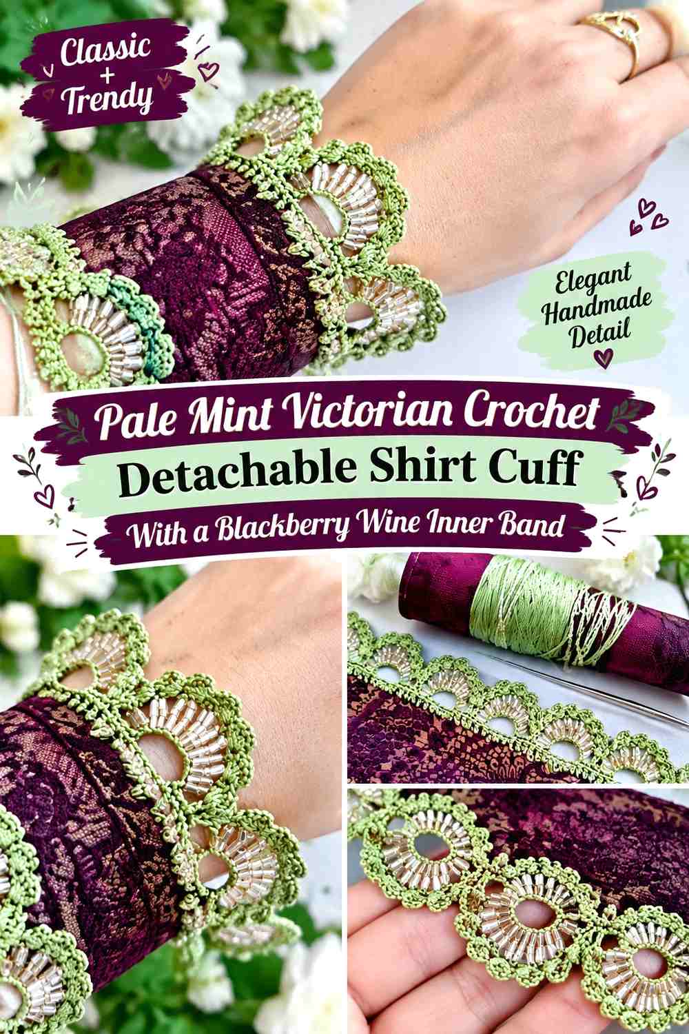 Pale Mint Victorian Crochet Detachable Shirt Cuff With a Blackberry Wine Inner Band