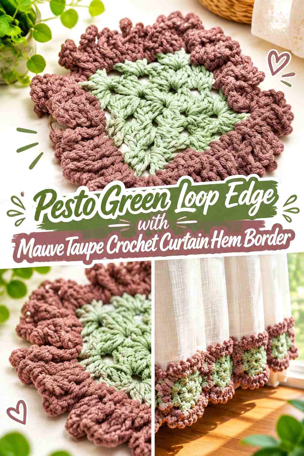 Pesto Green Loop Edge with Mauve Taupe Crochet Curtain Hem Border