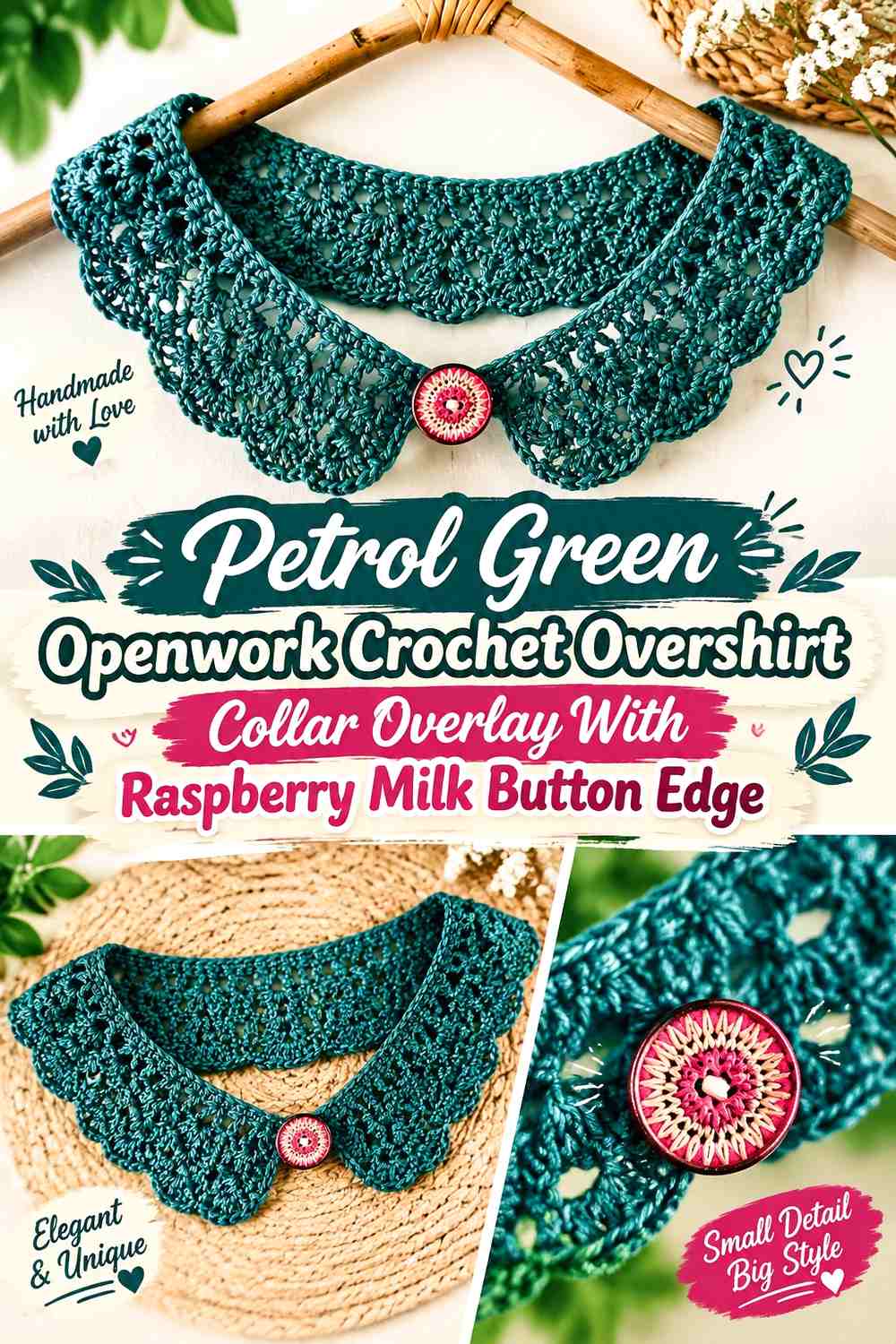 Petrol Green Openwork Crochet Overshirt Collar Overlay With Raspberry Milk Button Edge