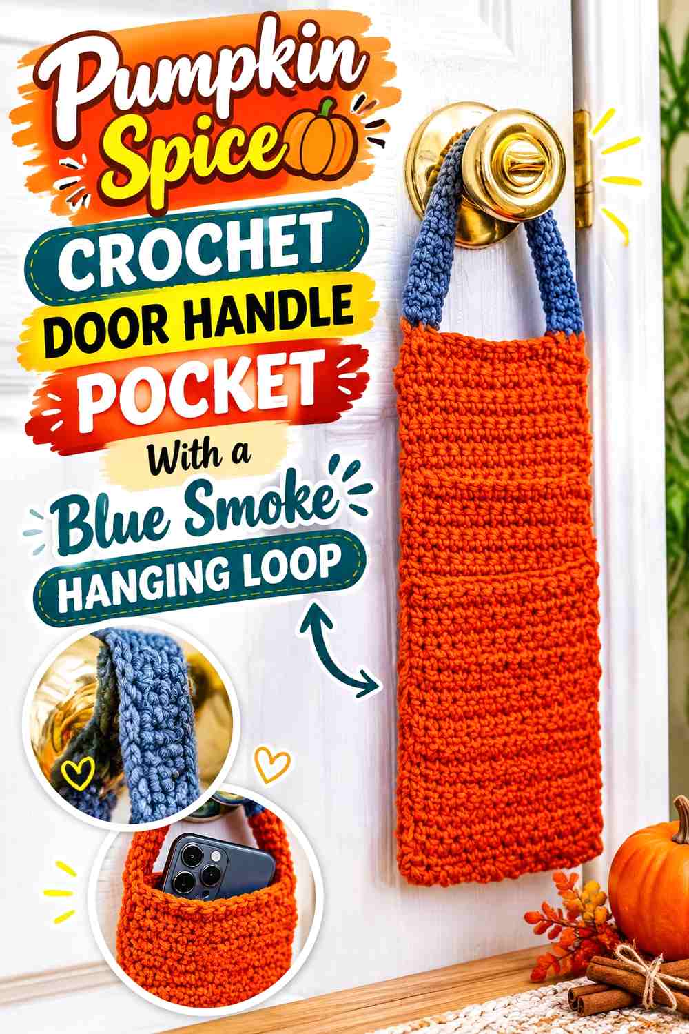 Pumpkin Spice Crochet Door Handle Pocket With a Blue Smoke Hanging Loop