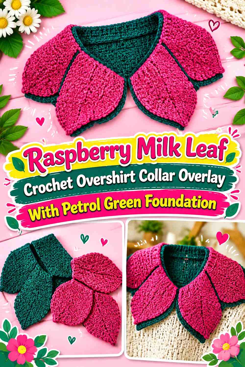Raspberry Milk Leaf Crochet Overshirt Collar Overlay With Petrol Green Foundation