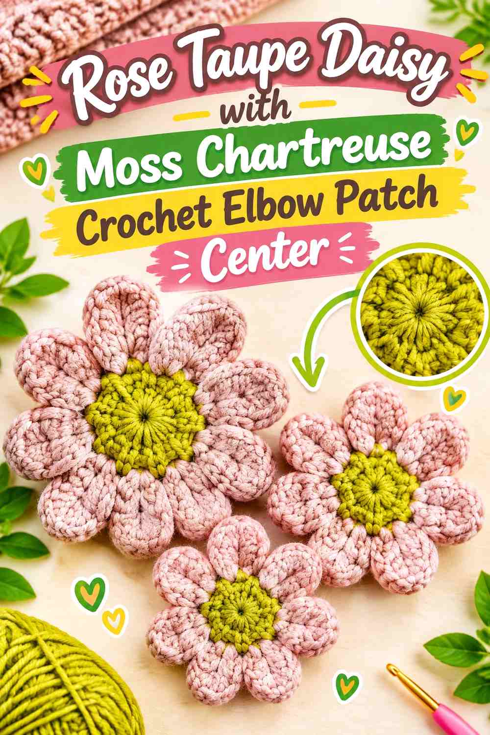 Rose Taupe Daisy with Moss Chartreuse Crochet Elbow Patch Center