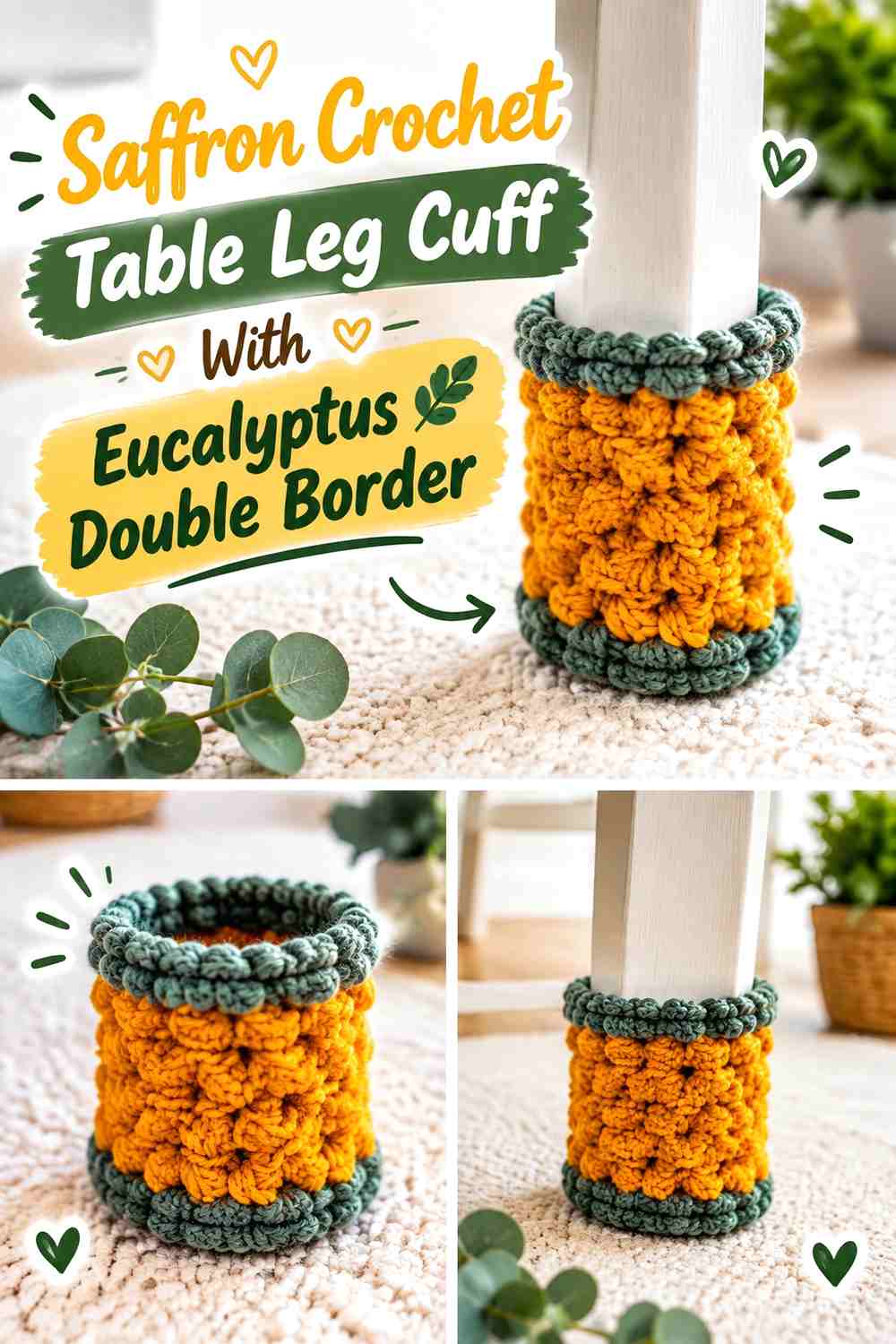 9. Saffron Crochet Table Leg Cuff With Eucalyptus Double Border
