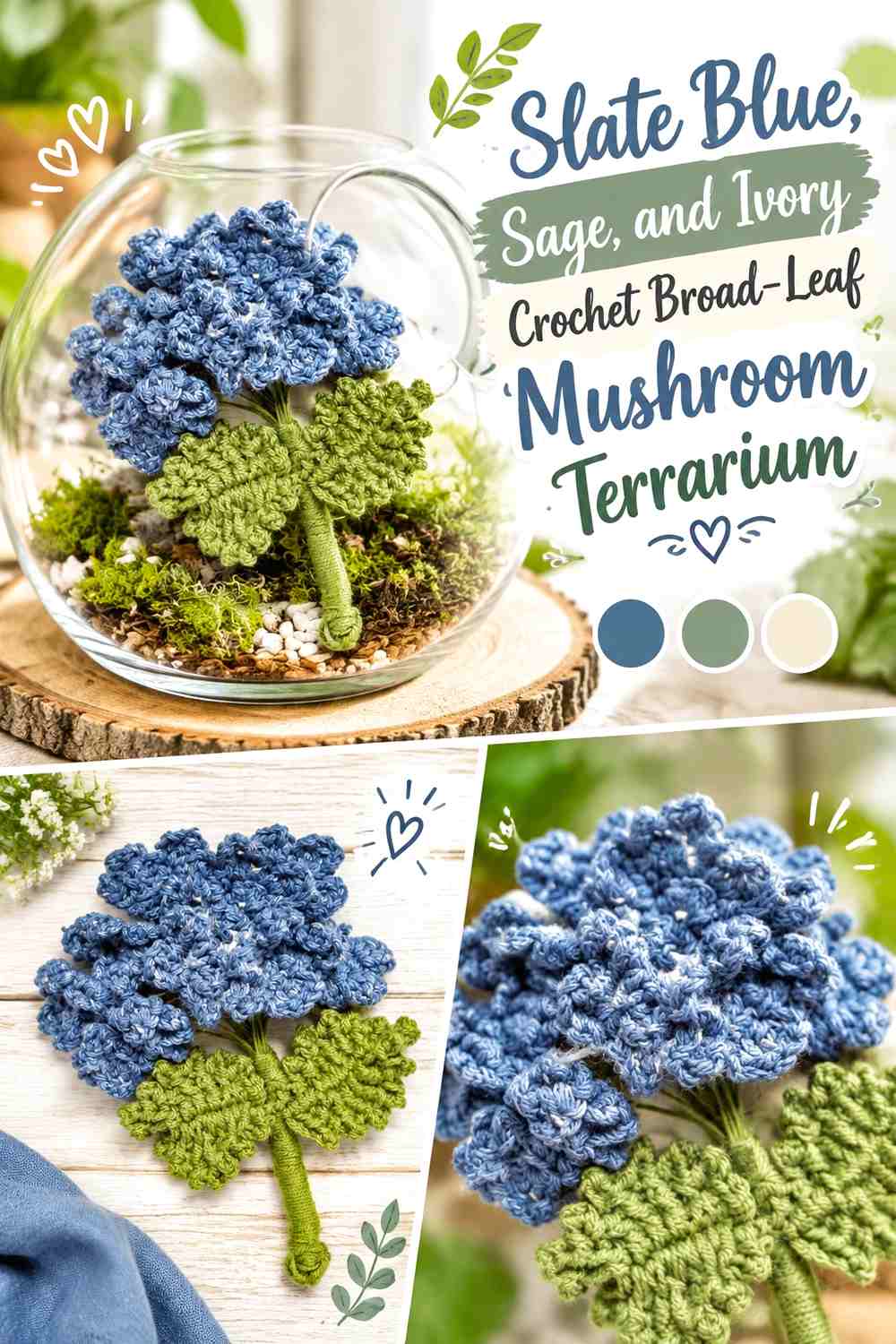 Slate Blue, Sage, and Ivory Crochet Broad-Leaf Mushroom Terrarium