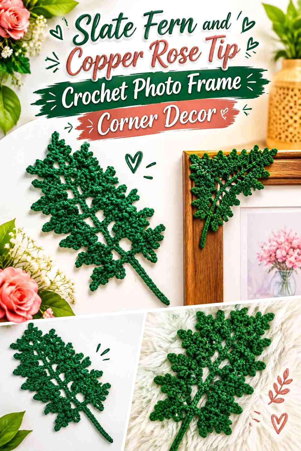 9. Slate Fern And Copper Rose Tip Crochet Photo Frame Corner Decor