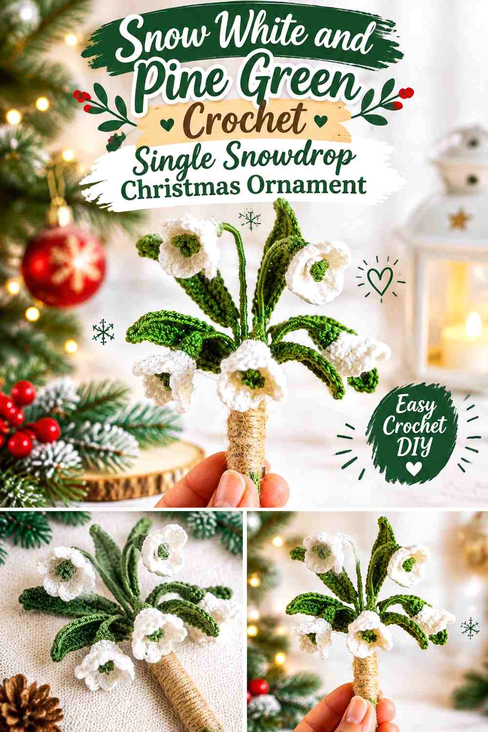 Snow White and Pine Green Crochet Single Snowdrop Christmas Ornament