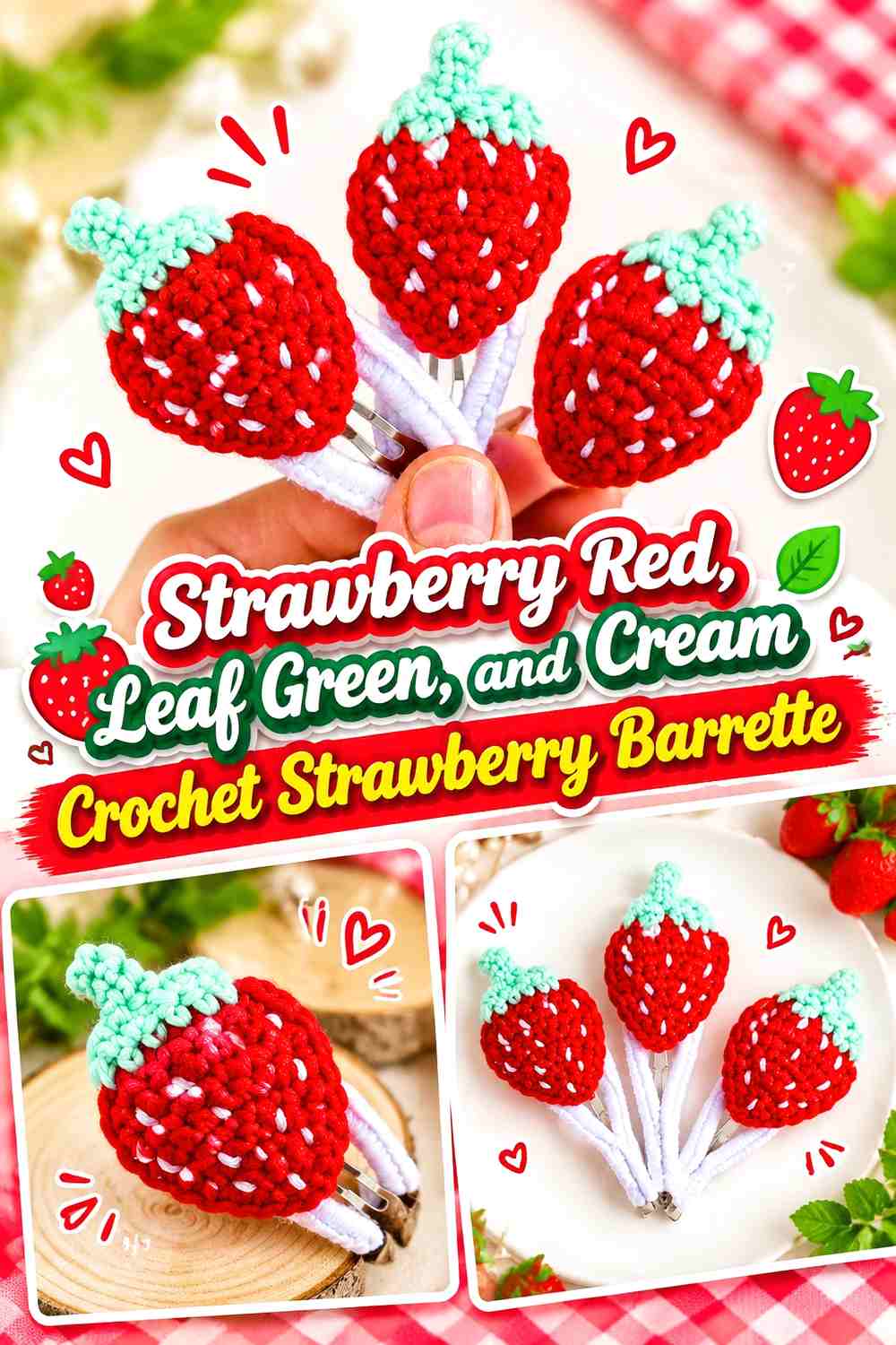 Strawberry Red, Leaf Green, and Cream Crochet Strawberry Barrette
