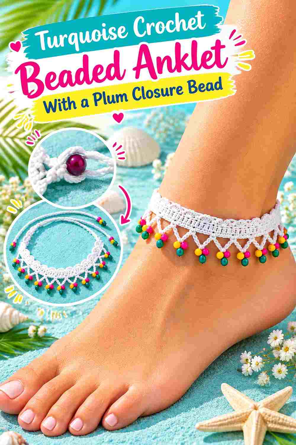 11. Turquoise Crochet Beaded Anklet With A Plum Closure Bead