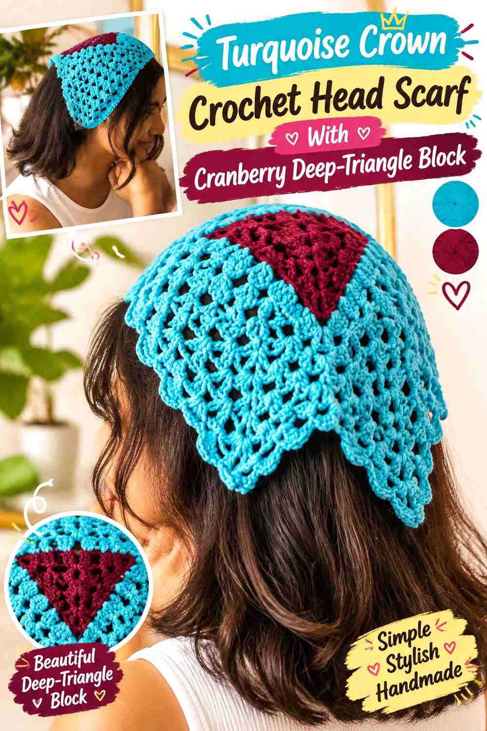 19. Turquoise Crown Crochet Head Scarf With Cranberry Deep Triangle Block