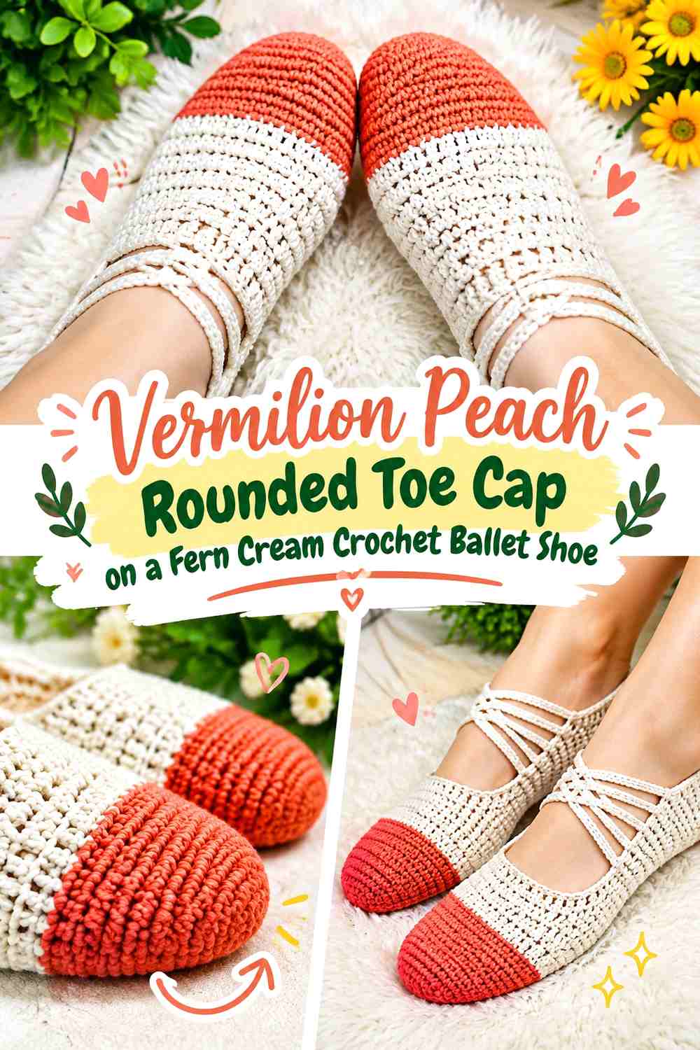 Vermilion Peach Rounded Toe Cap on a Fern Cream Crochet Ballet Shoe