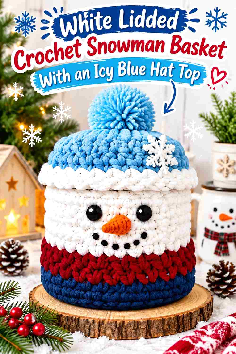 4. White Lidded Crochet Snowman Basket With An Icy Blue Hat Top